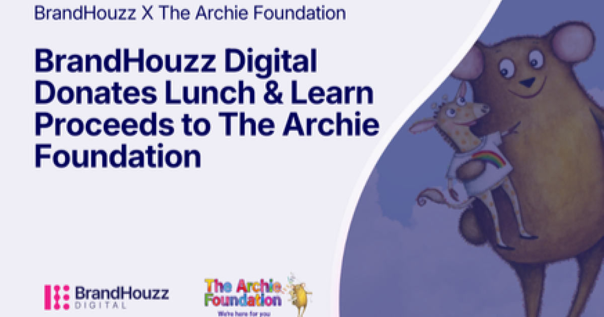 OpenGraph Image for BrandHouzz Digital donates lunch & learn proceeds to The Archie Foundation