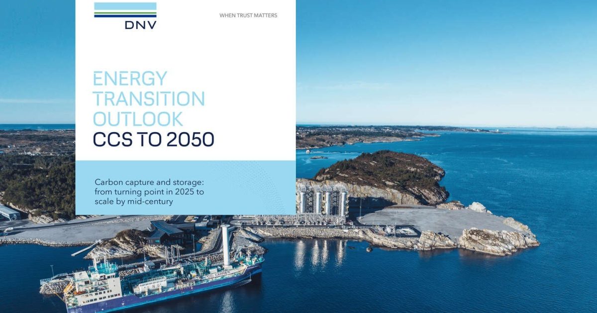 OpenGraph Image for Turning point for CCS is now, DNV report finds, with global capture and storage expected to quadruple by 2030