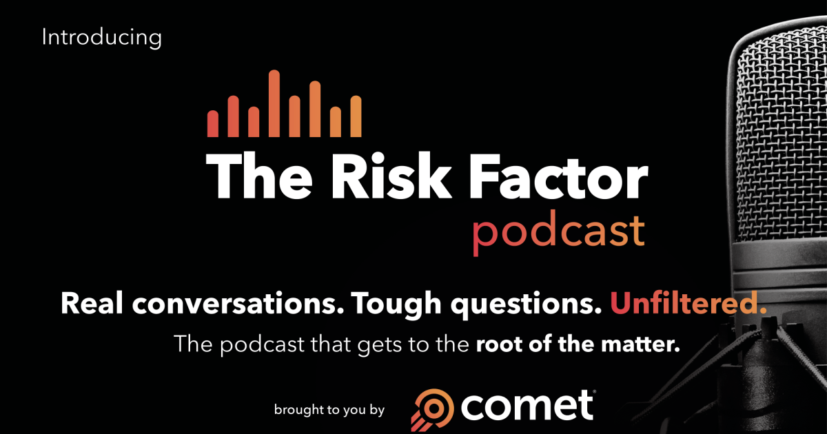 OpenGraph Image for COMET launches “The Risk Factor” podcast: Episode one now live