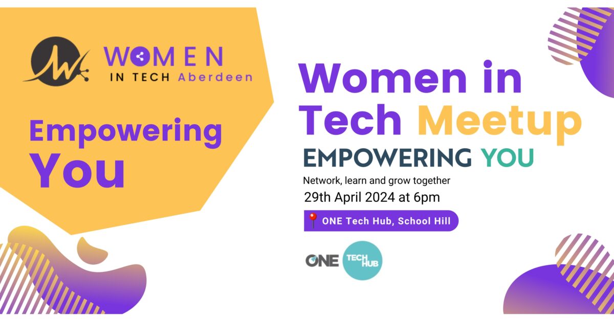 OpenGraph Image for Women in Tech Aberdeen presents 'Empowering You' event