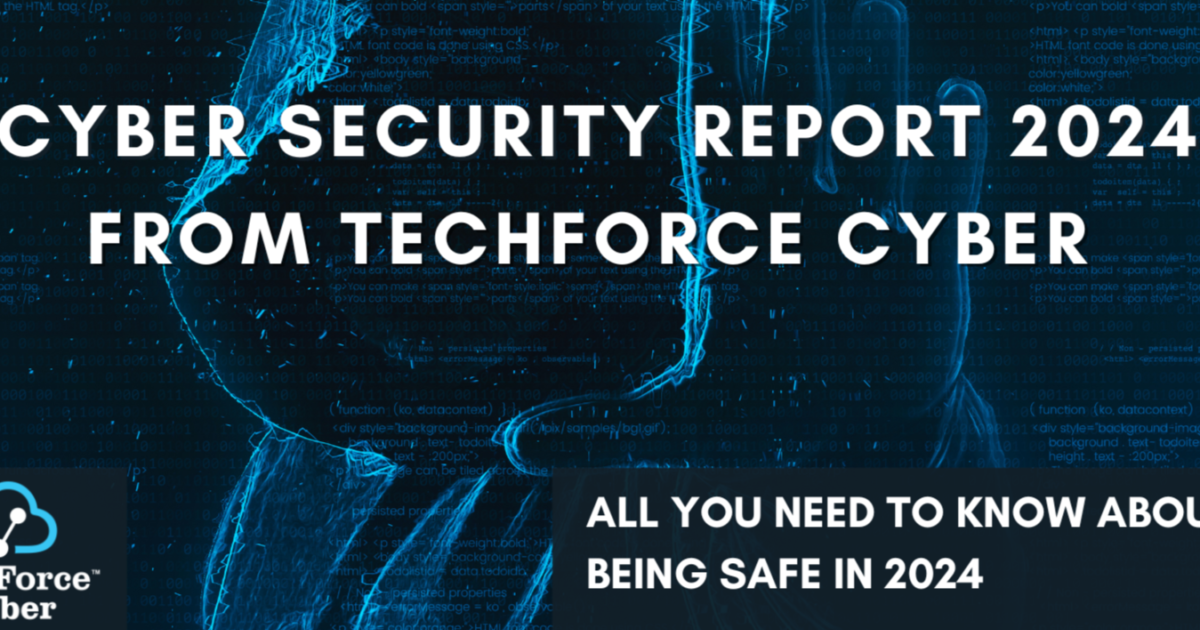 OpenGraph Image for TechForce Cyber releases cybersecurity trends report 2024