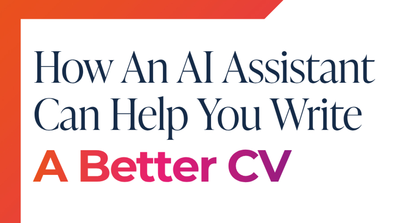 How to use AI to write a better CV without losing your career story