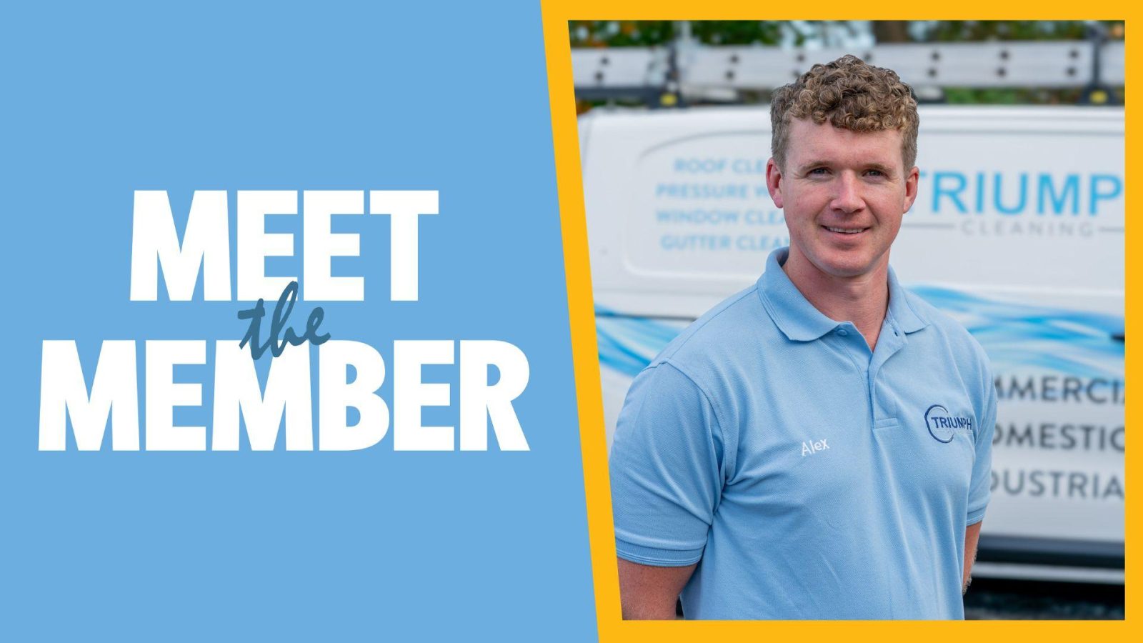 Meet the Member: Alex Cardow, Triumph Cleaning Ltd