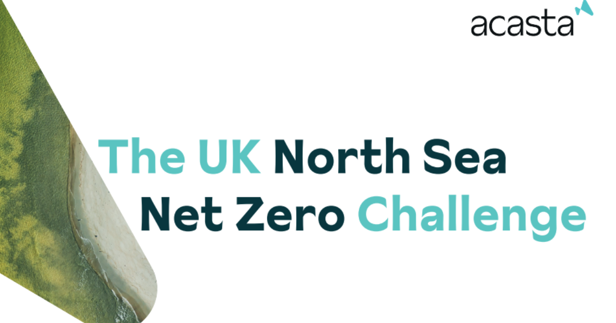 OpenGraph Image for Acasta release The UK North Sea Net Zero Challenge insights