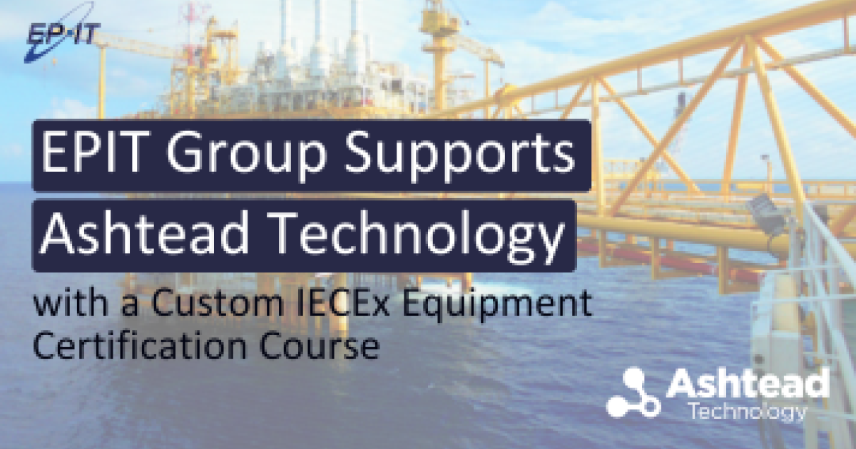 OpenGraph Image for EPIT Group launches custom IECEx equipment certification course to support Ashtead Technology