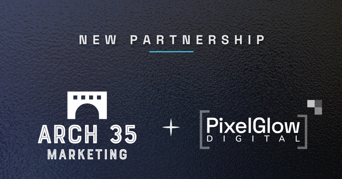 OpenGraph Image for Arch 35 Marketing and PixelGlow Digital form partnership to deliver full-service business growth solutions