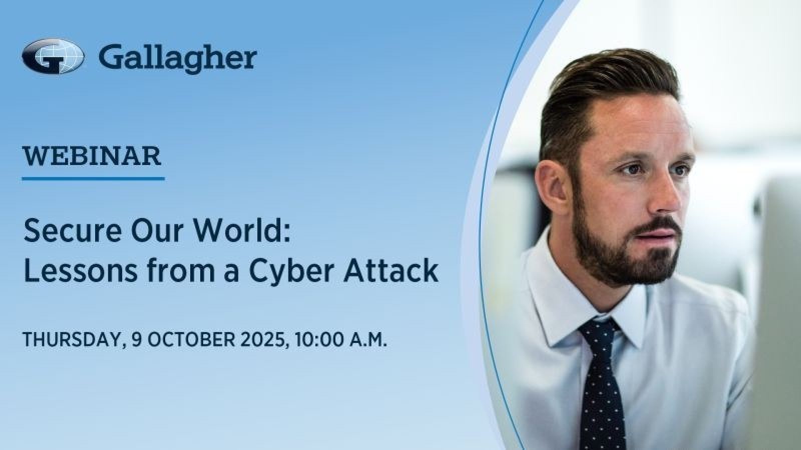 Secure Our World: Lessons from a Cyber Attack – Cybersecurity Awareness Webinar