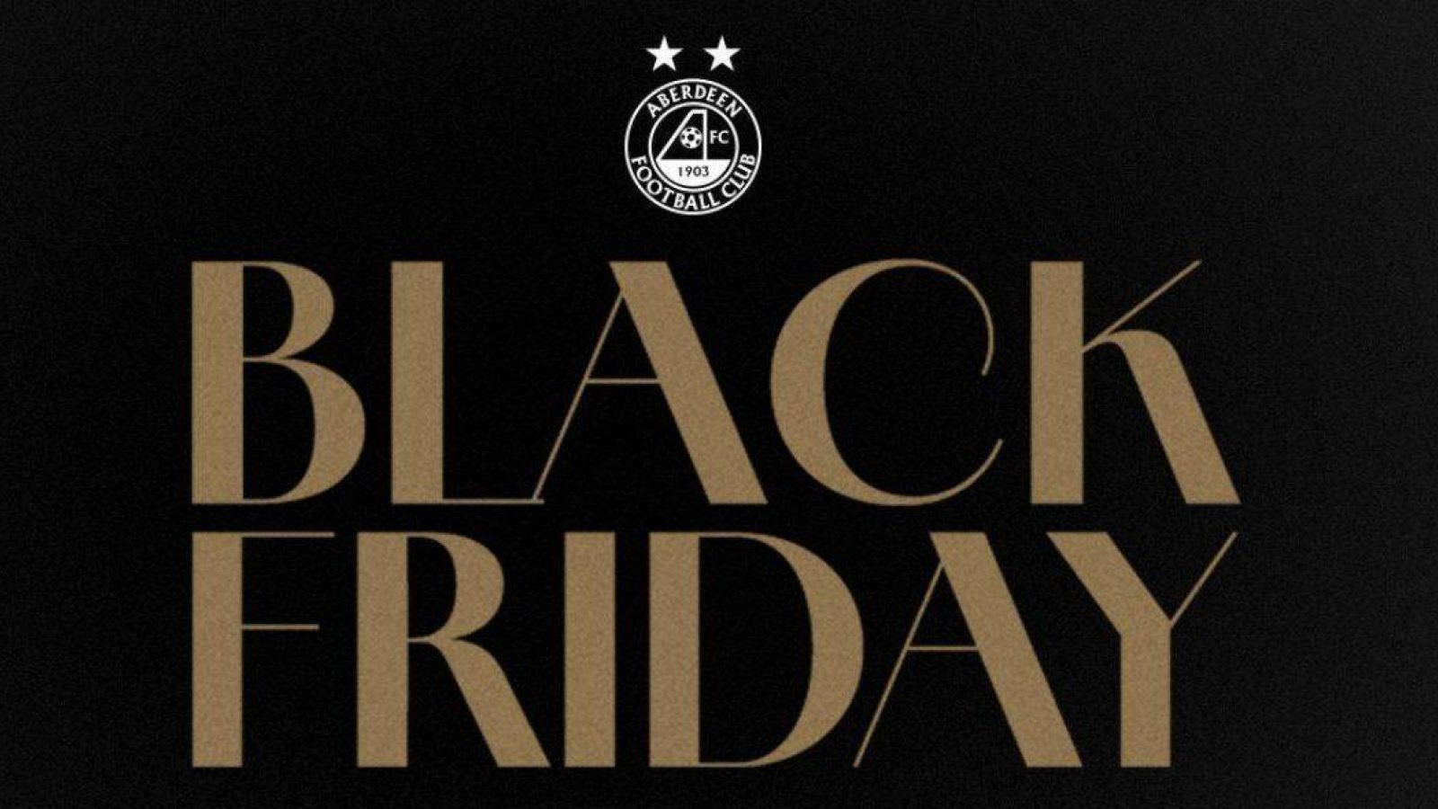 Aberdeen Football Club launches Black Friday offer