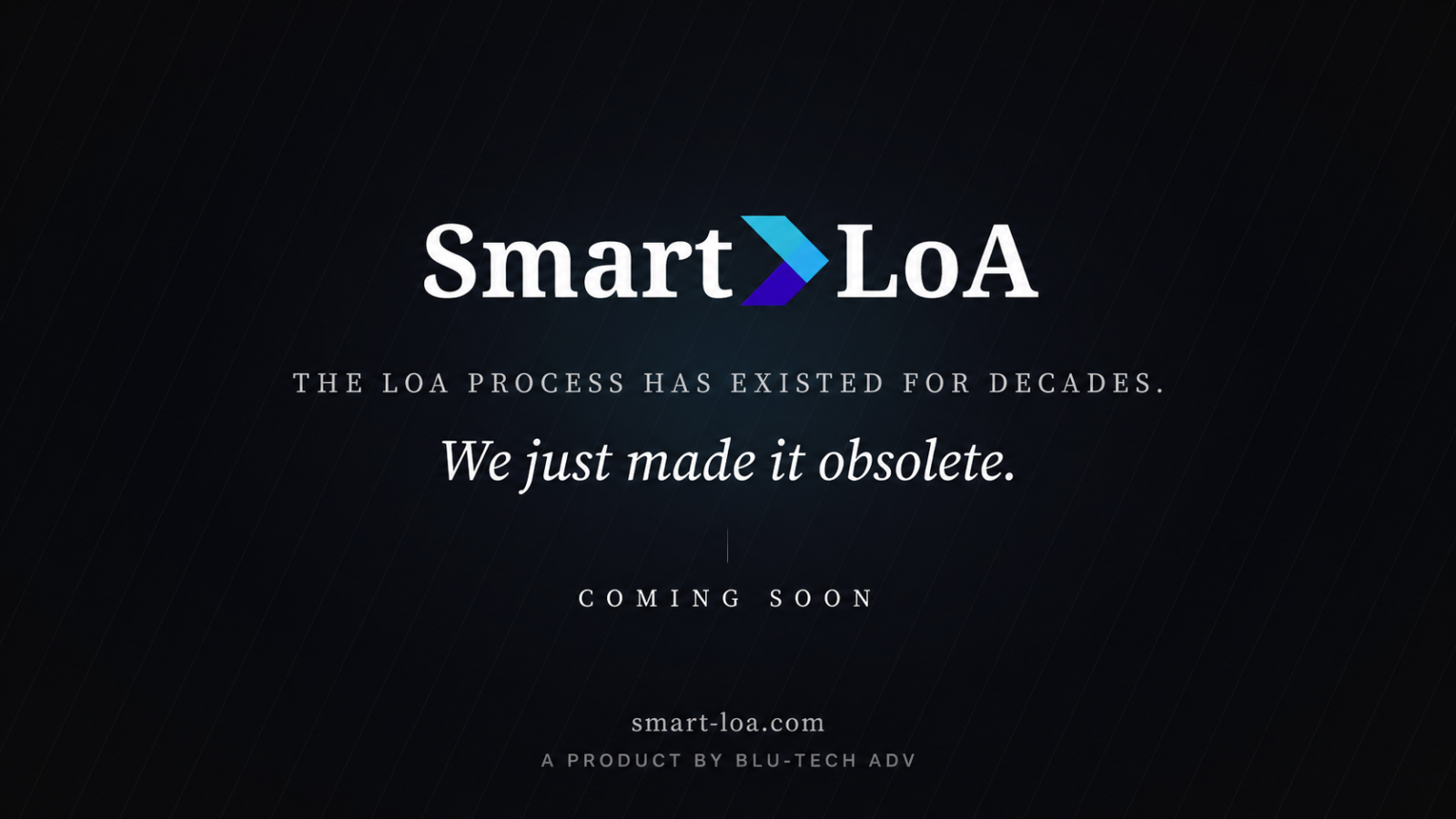 Smart LoA coming shortly