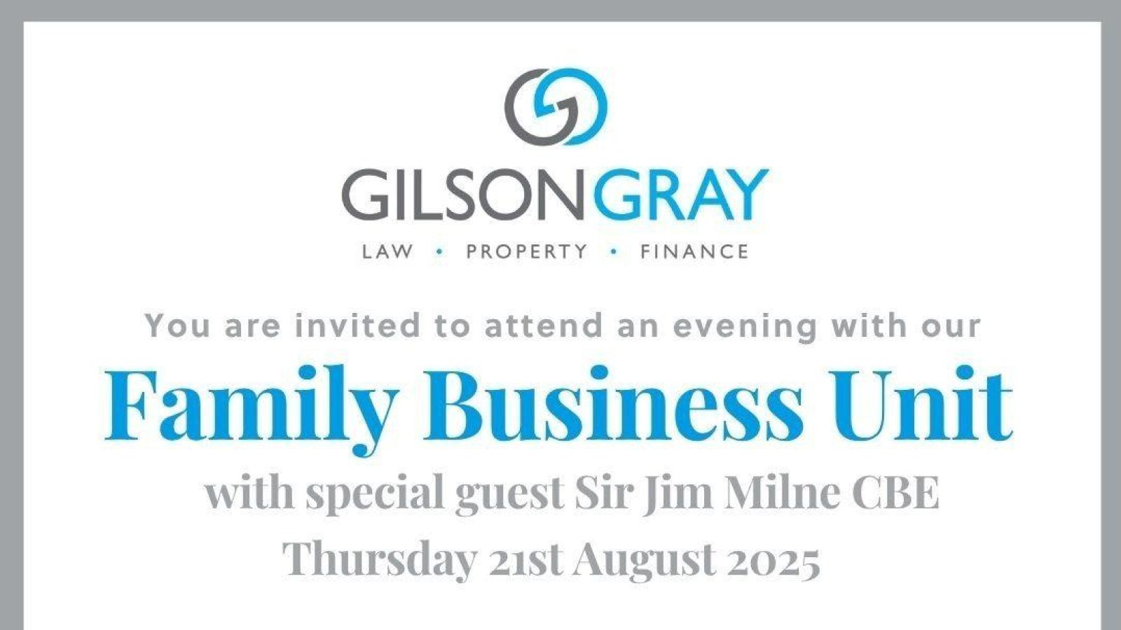 Gilson Gray Family Business Unit event with special guest Sir Jim Milne CBE